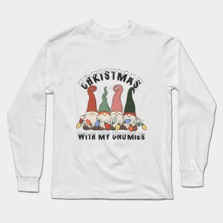 Christmas With My Gnomies Long Sleeve T-Shirt